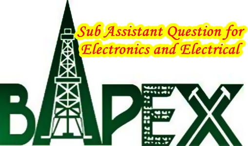 BAPEX Sub Assistant Job Questions(Departmental)